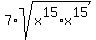 7%2Asqrt%28x%5E15%2Ax%5E15%29