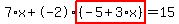 7%2Ax%2B-2%2Ahighlight%28%28-5%2B3%2Ax%29%29=15