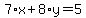 7%2Ax%2B8%2Ay=5