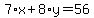 7%2Ax%2B8%2Ay=56