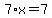 7%2Ax=7