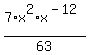 7%2Ax%5E2%2Ax%5E%28-12%29+%2F+63