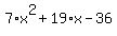 7%2Ax%5E2%2B19%2Ax-36