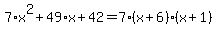 7%2Ax%5E2%2B49%2Ax%2B42=7%28x%2B6%29%28x%2B1%29