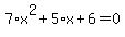 7%2Ax%5E2%2B5%2Ax%2B6=0
