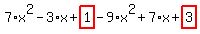 7%2Ax%5E2-3%2Ax%2Bhighlight_red%28+1+%29-9%2Ax%5E2%2B7%2Ax%2Bhighlight_red%28+3+%29