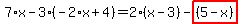 7%2Ax-3%2A%28-2%2Ax%2B4%29=2%2A%28x-3%29-highlight_red%28+%285-x%29+%29
