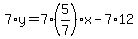 7%2Ay=7%285%2F7%29x-7%2A12