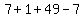 7%2B1%2B49-7+