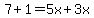 7%2B1=5x%2B3x