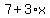 7%2B3%2Ax