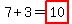 7%2B3=highlight%2810%29