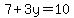 7%2B3y=10