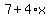 7%2B4%2Ax