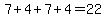 7%2B4%2B7%2B4=22