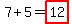 7%2B5=highlight%2812%29