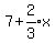 7%2Bexpr%282%2F3%29x