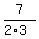 7%2F%282%2A3%29