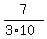 7%2F%283%2A10%29