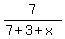 7%2F%287%2B3%2Bx%29