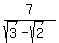 7%2F%28sqrt%283%29+-+sqrt%282%29%29