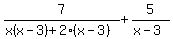 7%2F%28x%28x-3%29%2B2%28x-3%29%29%2B5%2F%28x-3%29