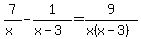 7%2F%28x%29+-+1%2F%28x-3%29+=+9%2F%28x%28x-3%29%29