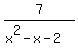 7%2F%28x%5E2-x-2%29