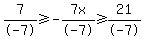 7%2F-7%3E=-7x%2F-7%3E=21%2F-7