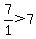 7%2F1%3E7