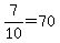 7%2F10=70