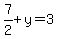 7%2F2%2By=3