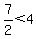 7%2F2%3C4