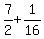 7%2F2+%2B+1%2F16