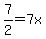 7%2F2+=+7x