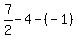 7%2F2+-+4+-+%28-1%29
