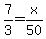 7%2F3+=+x%2F50