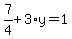 7%2F4%2B3%2Ay=1