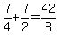 7%2F4%2B7%2F2=42%2F8