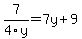 7%2F4y=7y%2B9