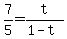 7%2F5+=+t%2F%281-t%29