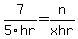 7%2F5hr+=+n%2Fxhr