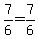 7%2F6+=+7%2F6