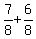7%2F8%2B6%2F8%29