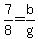 7%2F8=b%2Fg