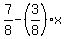 7%2F8-%283%2F8%29%2Ax