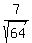 7%2Fsqrt%2864%29