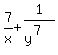 7%2Fx%2B1%2F%28y%5E7%29