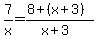 7%2Fx=%288%2B%28x%2B3%29%29%2F%28x%2B3%29