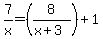 7%2Fx=%288%2F%28x%2B3%29%29%2B1